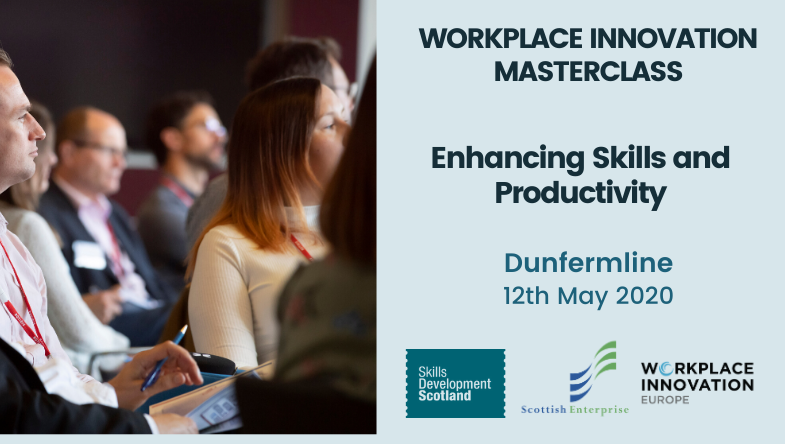 Dunfermline MC Workplace Innovation Masterclass Dunfermline